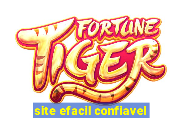 site efacil confiavel